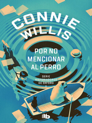 Por no mencionar al perro (Historiadores de Oxford 2) - ebook